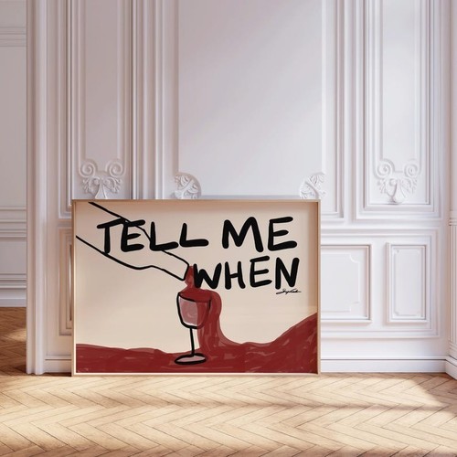 Stampa tell when wine art - tell, me